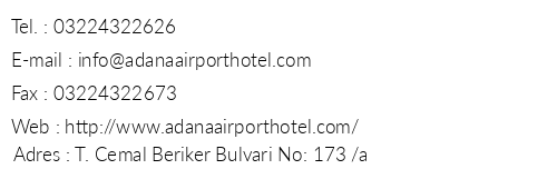 Adana Airport Otel telefon numaralar, faks, e-mail, posta adresi ve iletiim bilgileri